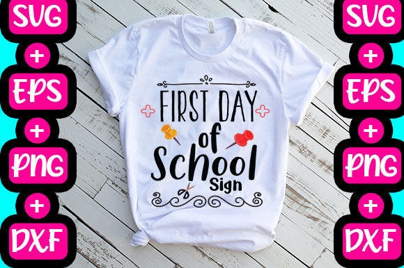 First Day of School Sign Graphics for T-Shirt Designs