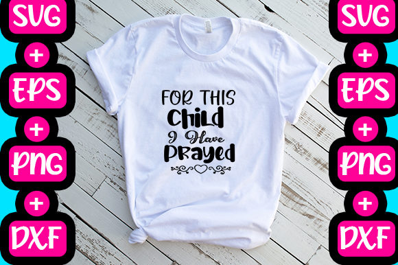 For This Child, I Have Prayed Graphics