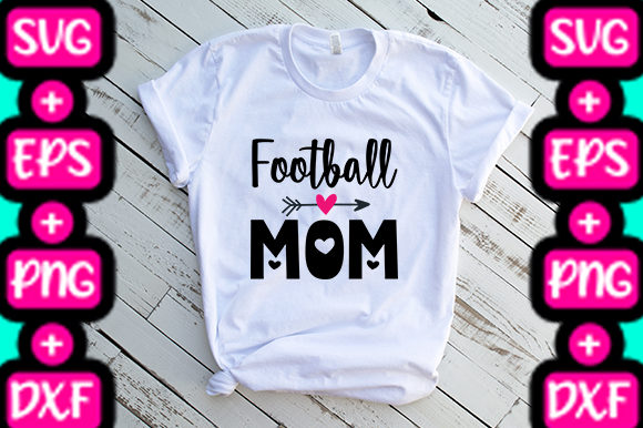 MOM Football Mom Graphics