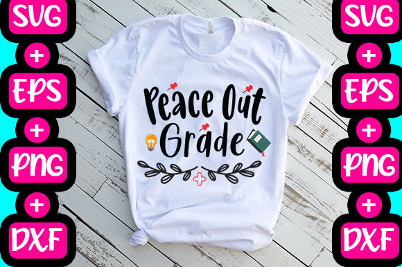 Peace out Fourth Grade Graphics & T-Shirt Designs