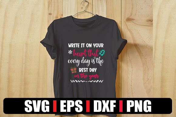 Write It on Your Heart That Every Day is the Best Day in the Year